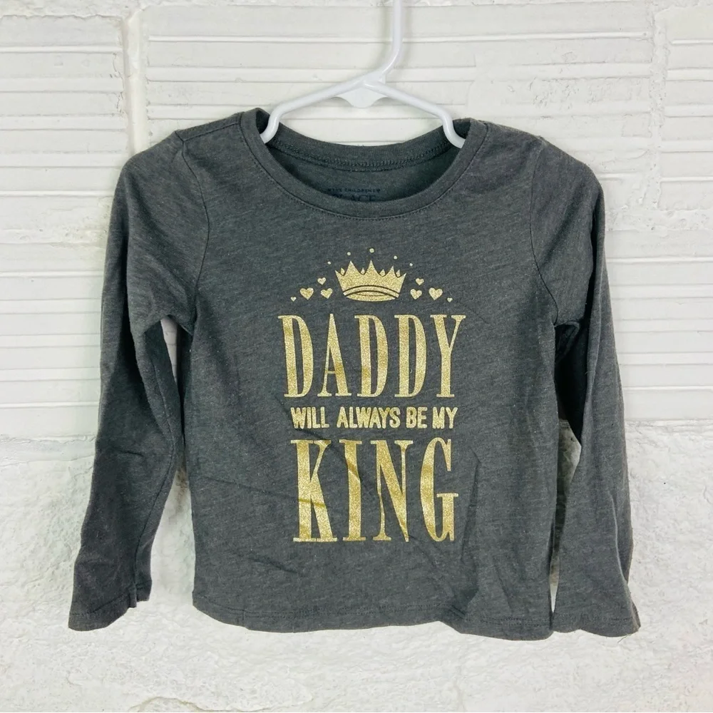 The Children's Place Gray Long Sleeve Tee with daddy will always be my king 2T